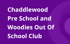 Chaddlewood Pre School and Woodies Out Of School Club Banner