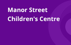 Manor Street Children's Centre Banner