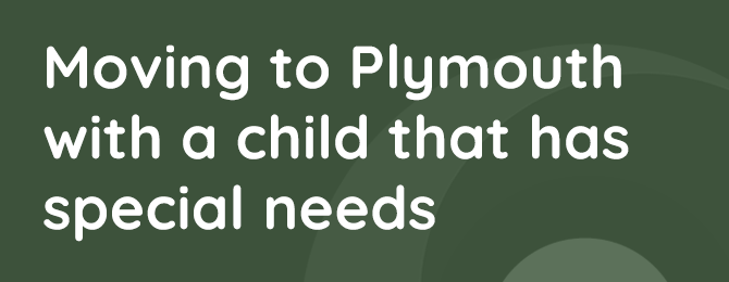 Moving To Plymouth With A Child That Has Special Needs Panel