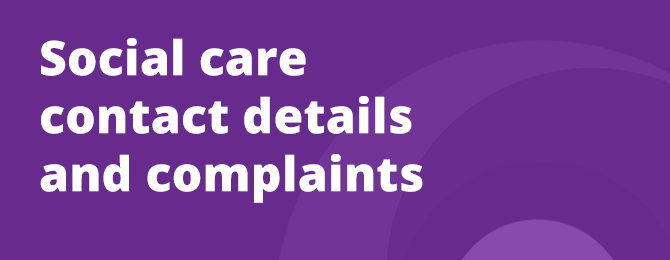 Social Care Contact and Complaints Panel