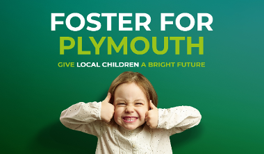 Foster for Plymouth Promotional Banner. Give Local People A Bright Future.